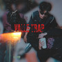 Valle Trap.Vl 1 (Explicit)