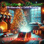 Christmas Present (Wednesday's Child Remix)