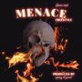 Menace Freestyle (Explicit)