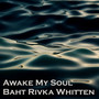 Awake My Soul