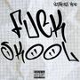 **** Skool (Explicit)