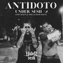 Antídoto (Under Sesh #2) [Explicit]