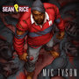 Mic Tyson (iTunes Deluxe Edition)