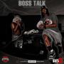 Boss Talk (feat. 1BBJUICE) [Explicit]