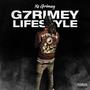 G7rimey Life$tyle (Explicit)