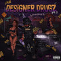 Designer Drugz 2 (Explicit)