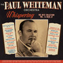 Whispering: The Hits Collection Vol. 1 1920-27