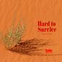 Hard to Survive (살아 남기가)