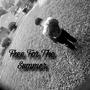 Free For The Summer (Explicit)