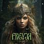 Freyja (Freya: Norse Goddess of Love, Fertility and War)