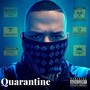 Quarantine (Explicit)