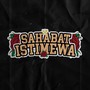 Sahabat Istimewa