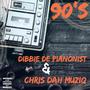 90'S (feat. DIBBIE DE PIANONIST)