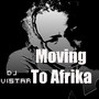 Moving To Afrika