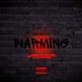 Warming (Explicit)