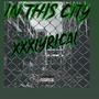 IN THIS CITY (Explicit)