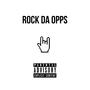 Rock Da Opps (Explicit)