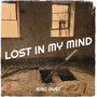 Lost in My Mind (Explicit)