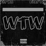 WTW (feat. Ejay Tyb)