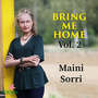 Bring Me Home Vol. 2