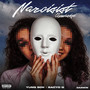 Narcissist Unmasked (feat. Bacyo G) [Explicit]