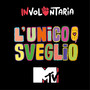 L'Unico Sveglio (From TV Serie 