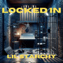 Locked In (Explicit)