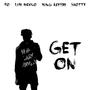 Get On (Explicit)