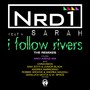 I Follow Rivers (The Remixes)