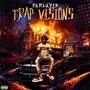 Trap Visions (Explicit)