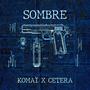 Sombre (Explicit)