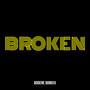 Broken (Explicit)