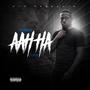 AHHH HA Freestyle (Explicit)