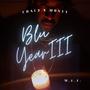 Blu Year 3 (Explicit)