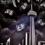 TRAP CITY (Explicit)