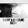 Soy Lo Que Soy (Explicit)