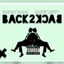 Back 2 Back (Explicit)