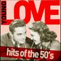 Young Love - Romantic Golden Oldies Hits of the 50s with Songs from the Shirelles, Dion, The Chiffon