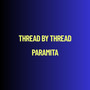 Thread by Thread
