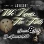 We Know The Truth (feat. Section 8 Baby) [Explicit]