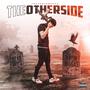 The Otherside (Explicit)