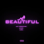 Beautiful (Explicit)