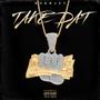 TAKE DAT (Explicit)