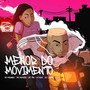 Menor do Movimento (Explicit)