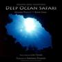 Deep Ocean Safari (Original Game Soundtrack)