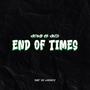 End of times (Explicit)