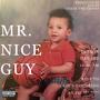 Mr. Nice Guy (Explicit)