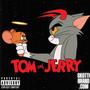 Tom and Jerry (Explicit)