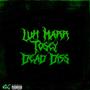 Dead Diss (Explicit)