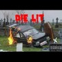 Die Lit (Explicit)